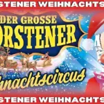 Dorsten - Weihnachtscircus am Montag, den 29. Dezember 2025 um 16 Uhr auf dem Festplatz Hervest - FAMILIENTAG