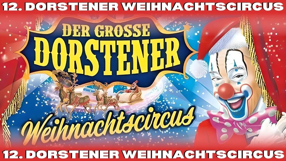Dorsten - Weihnachtscircus am Donnerstag, den 25. Dezember 2025 um 16 Uhr auf dem Festplatz Hervest