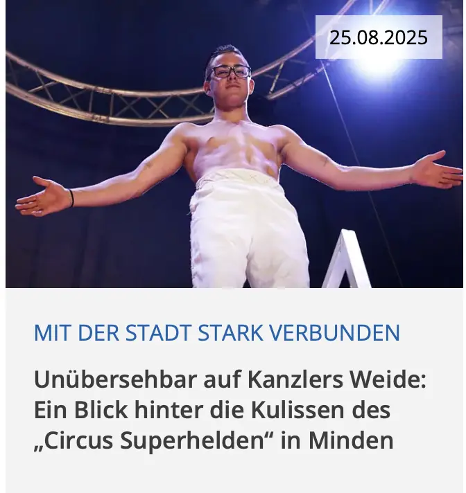 superhelden-circus_screenshot_2024-08-10_mindener-tageblatt_minden_blick-hinter-die-kulissen-paywall