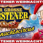 Dorsten - Weihnachtscircus am Sonntag, den 20. Dezember 2026 um 11 Uhr auf dem Festplatz Hervest